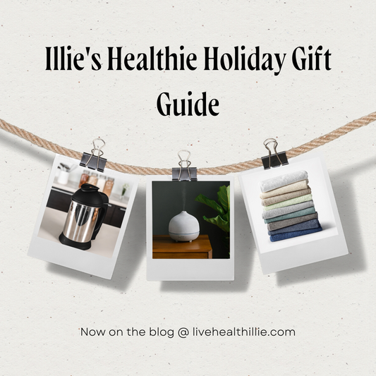 Illie's Healthie Holiday Gift Guide